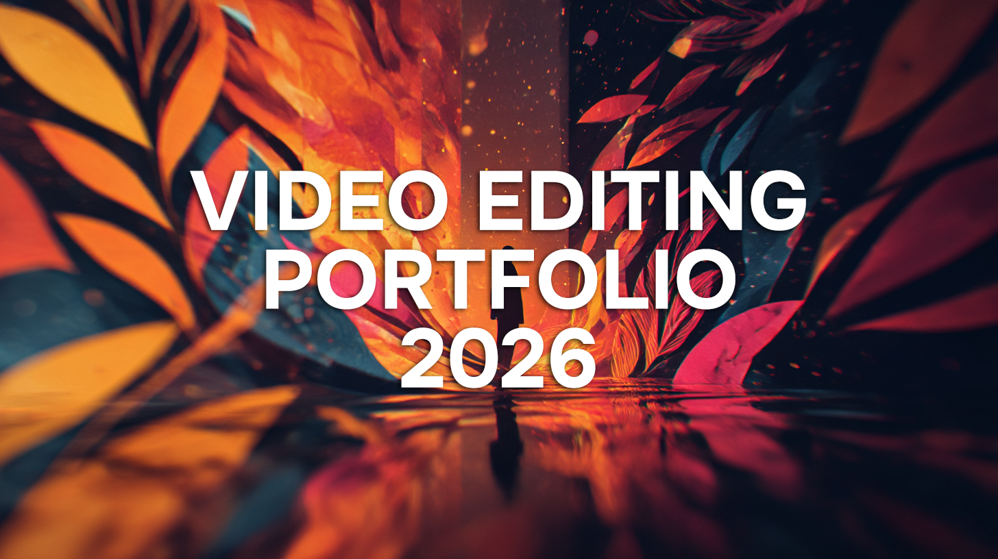 Video Editing Portfolio